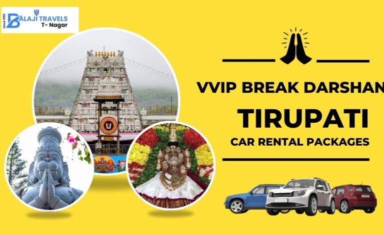 VVIP Break Darshan Tirupati with Car Rental Packages