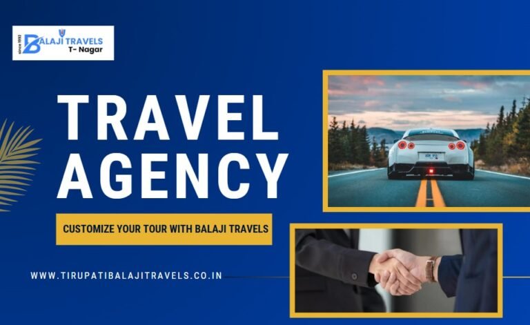 Balaji Travels Offers Custom Tour for Every Destination