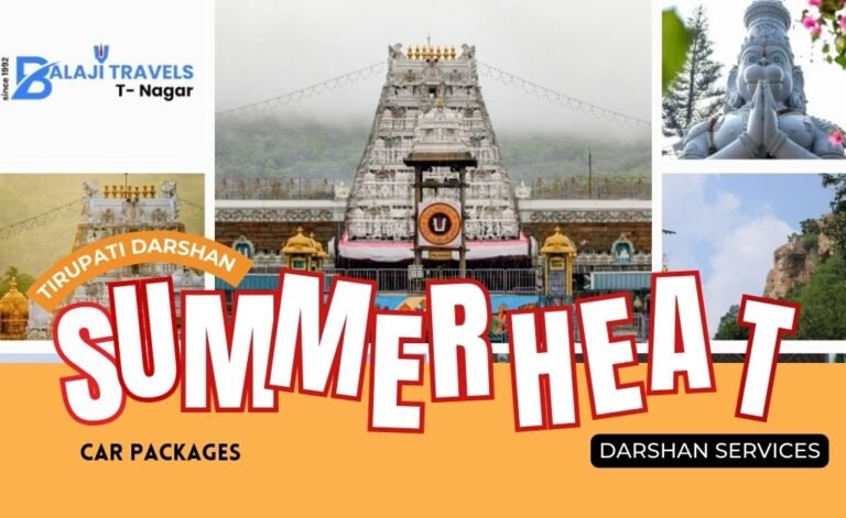 How to Make Tirupati Darshan Peaceful in Summer Heat