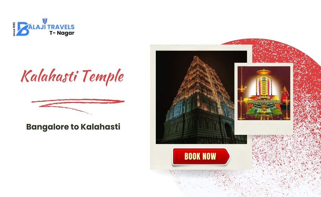 Bangalore to Kalahasti Temple