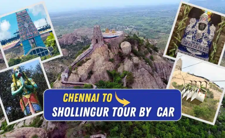 Chennai to Shollingur Tour