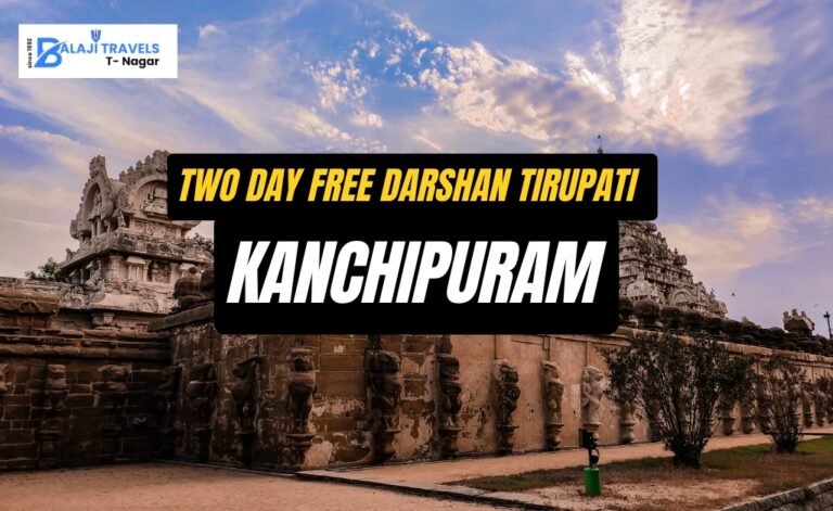 Two Day Free Darshan Tirupati Package from Kanchipuram Now