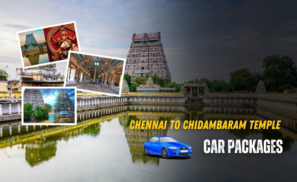 Chidambaram Temple Car Packages