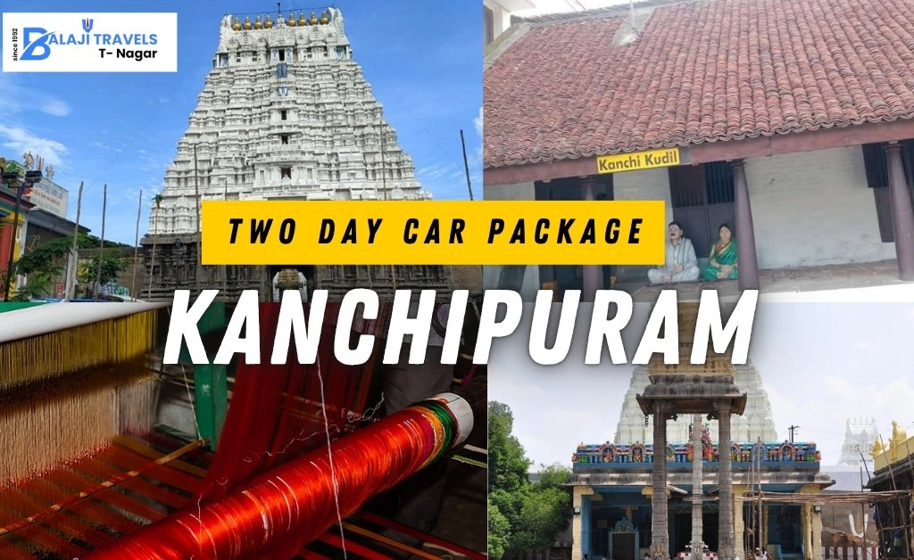 Kanchipuram Two Days Temple