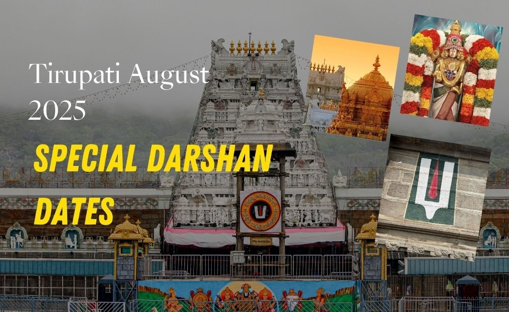 Tirupati August 2025 Special Darshan