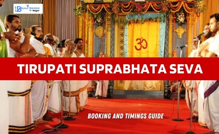 Tirupati Suprabhata Seva Booking and Timings Guide