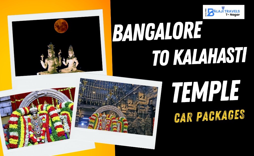 Bangalore to Kalahasti Temple car