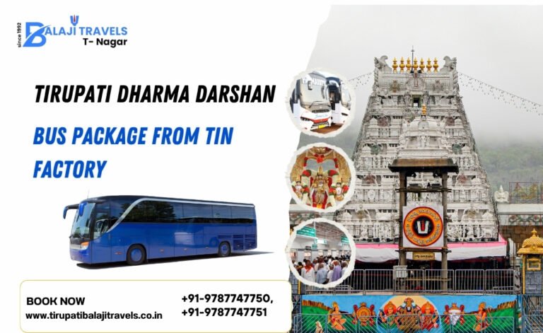 Tirupati Dharma Darshan Bus Package from Tin Factory