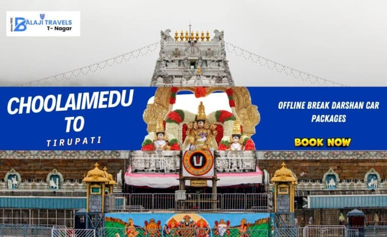 Offline Tirupati VIP Darshan Car Package from Choolaimedu