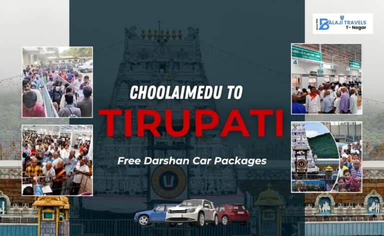 Choolaimedu to Tirupati Two Day Free Darshan Car Packages
