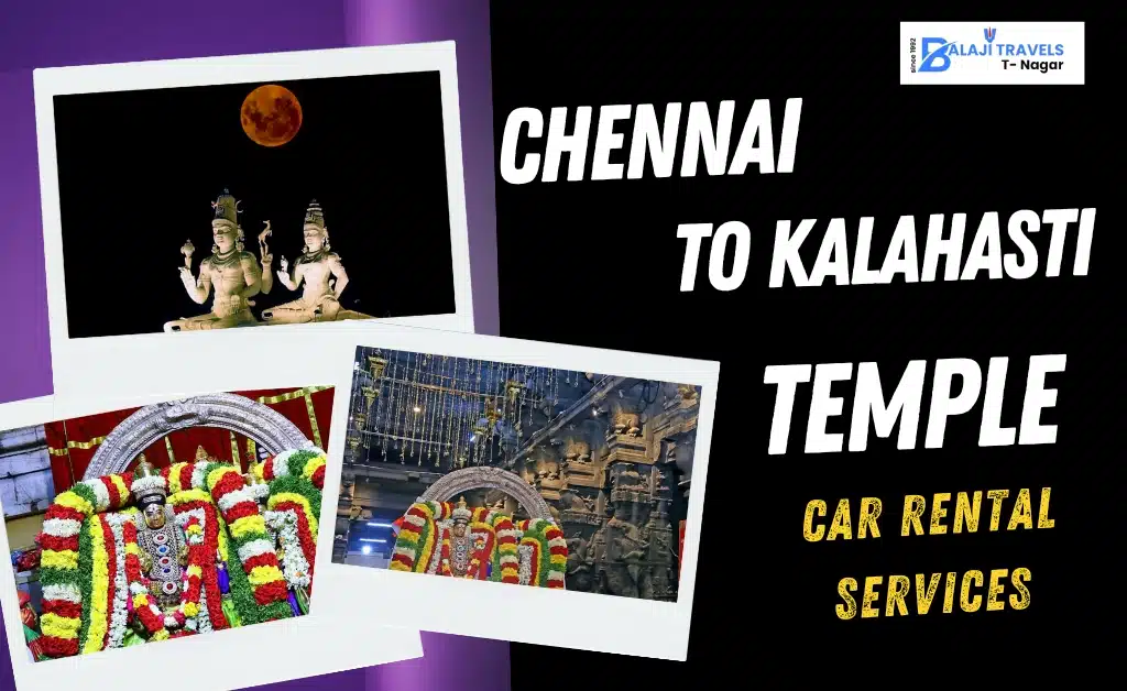 Chennai to Kalahasti Car Rental Packages