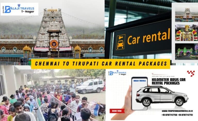 Chennai to Tirupati Car Rental Packages with Balaji Travels