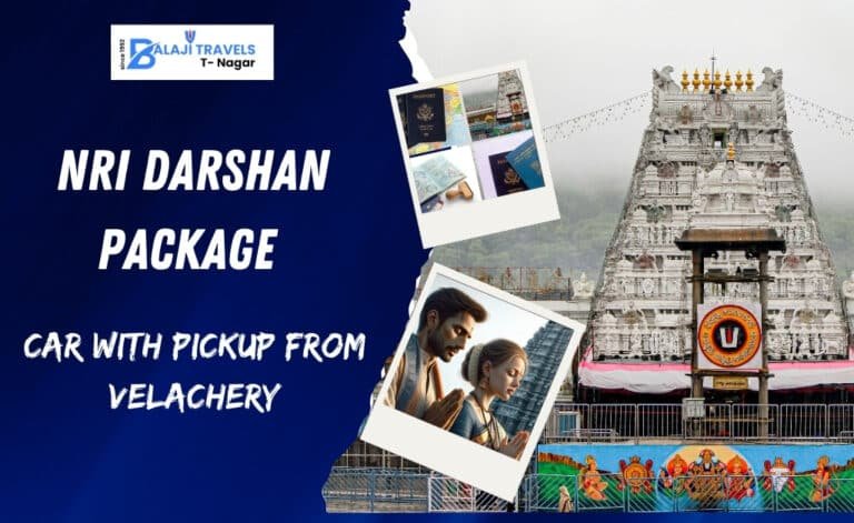 NRI Tirupati Darshan Trip by Car Pickup from Velachery