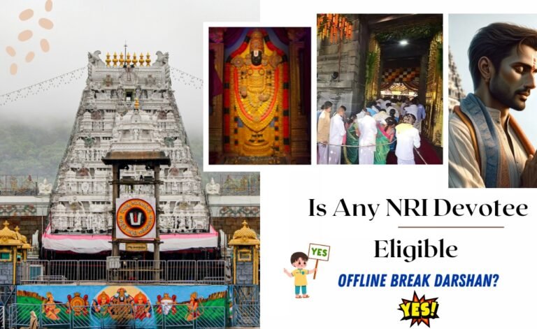 Is Any NRI Devotee Eligible for Offline Break Darshan?