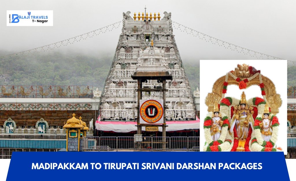 Madipakkam to Tirupati Srivani Darshan Packages