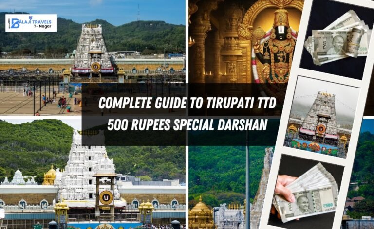Complete Guide to Tirupati TTD 500 Rupees Special Darshan
