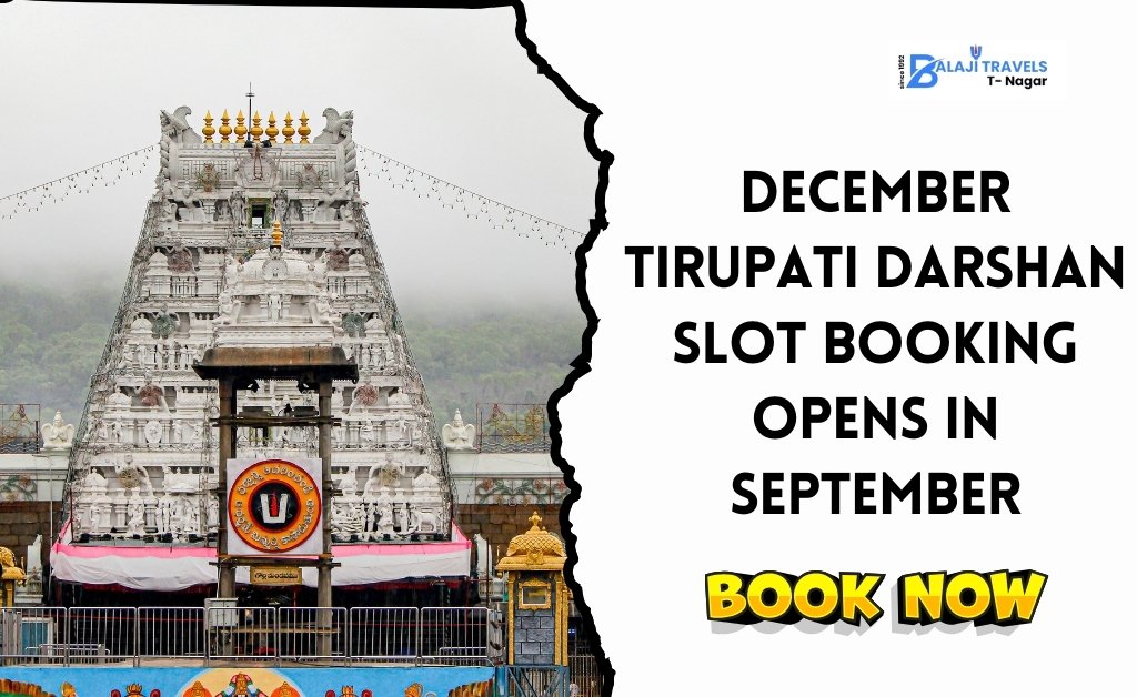 December Tirupati Darshan Slot Booking Opens in September