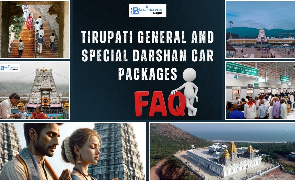 Tirupati General and Special Darshan Car Packages FAQ