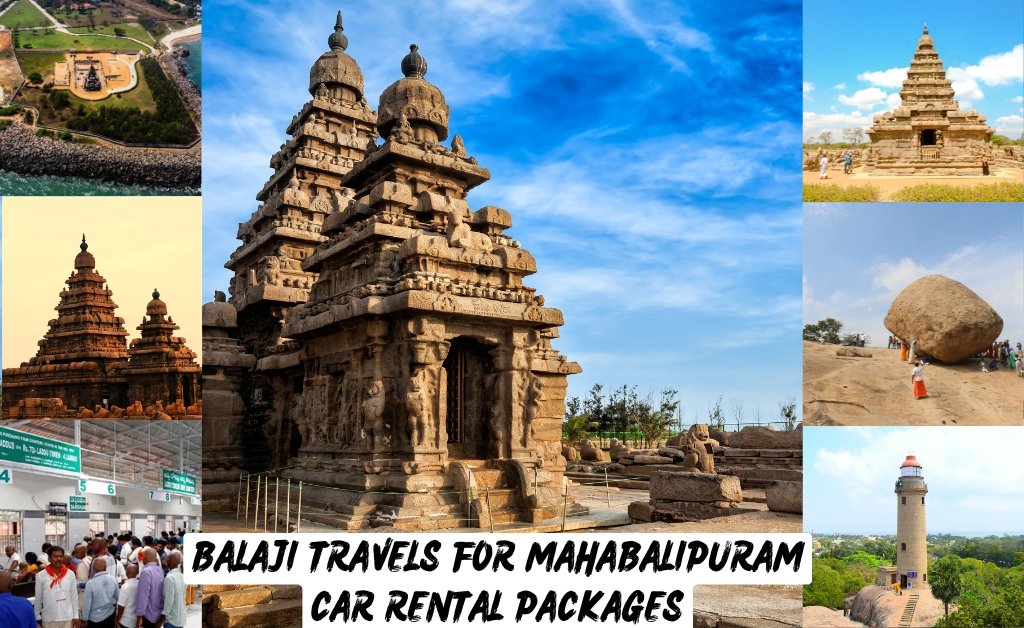 Balaji Travels for Mahabalipuram Car Rental Packages