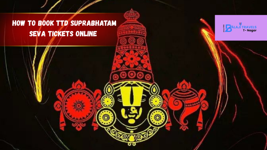 How to Book TTD Suprabhatam Seva Tickets Online