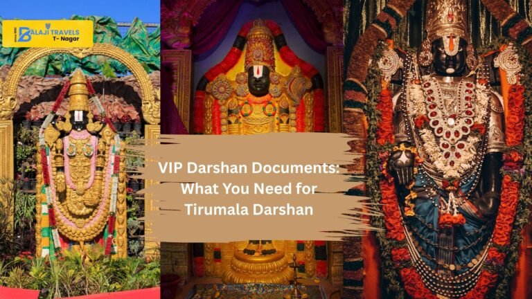 VIP Darshan Documents: What You Need for Tirumala Darshan