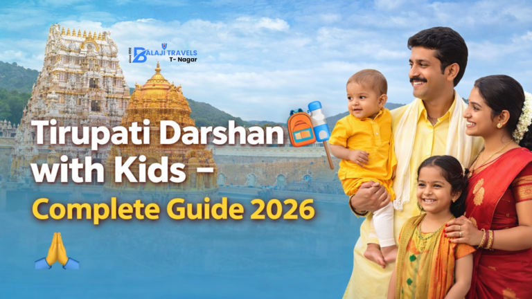 Tirupati Darshan with Kids – Complete Guide 2026