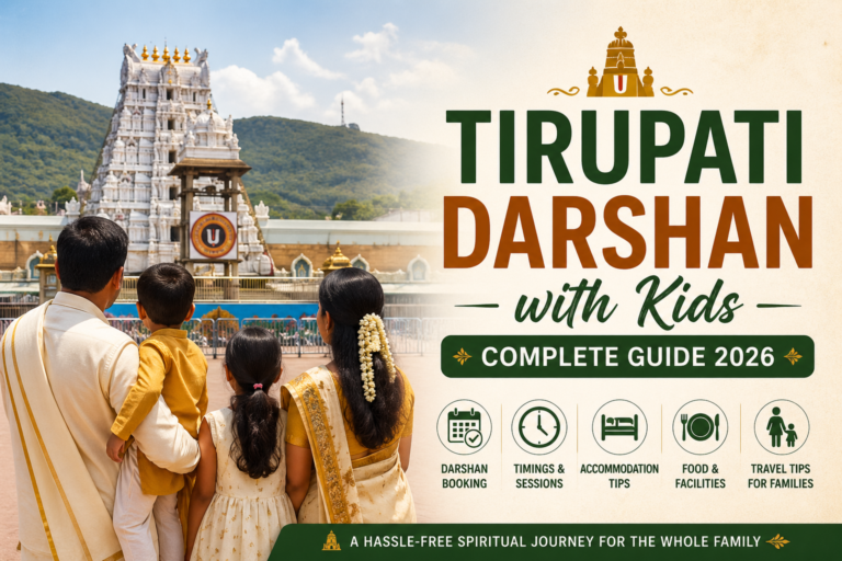 Tirupati Darshan with Kids – Complete Guide 2026