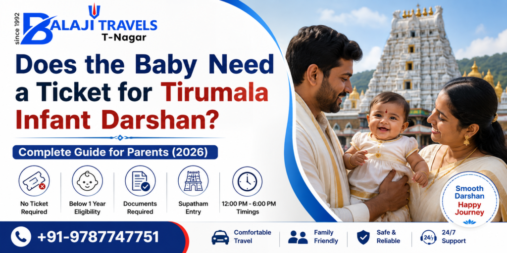 Does the Baby Need a Ticket for Tirumala Infant Darshan – TTD Infant Darshan Guide 2026