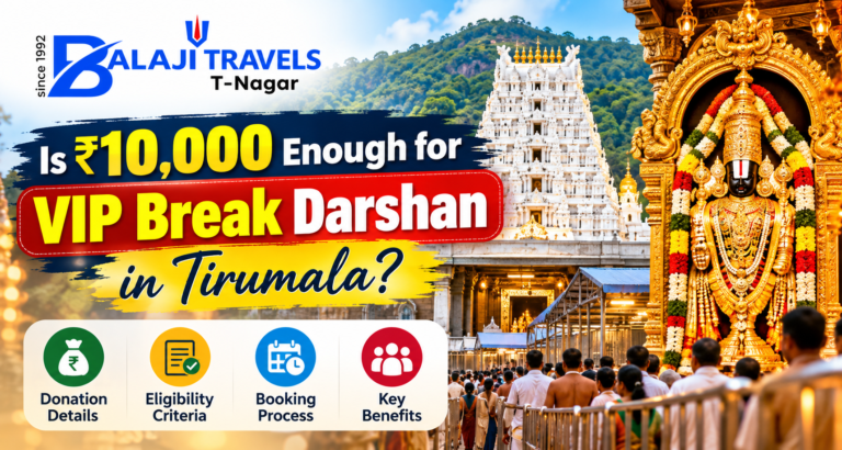 Is ₹10,000 Enough for VIP Break Darshan in Tirumala?