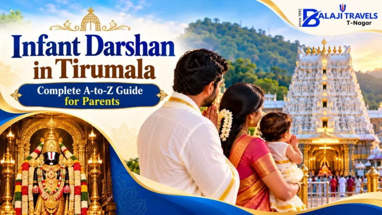 Infant Darshan in Tirumala: Complete A-to-Z Guide for Parents